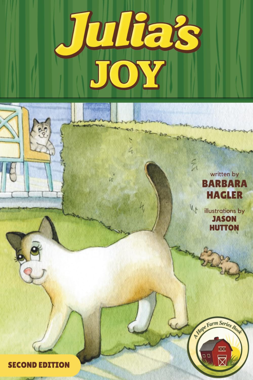 Julia's Joy: A Story of Joy in Being Who God Made You to Be: 3 (Hope Farm Series)