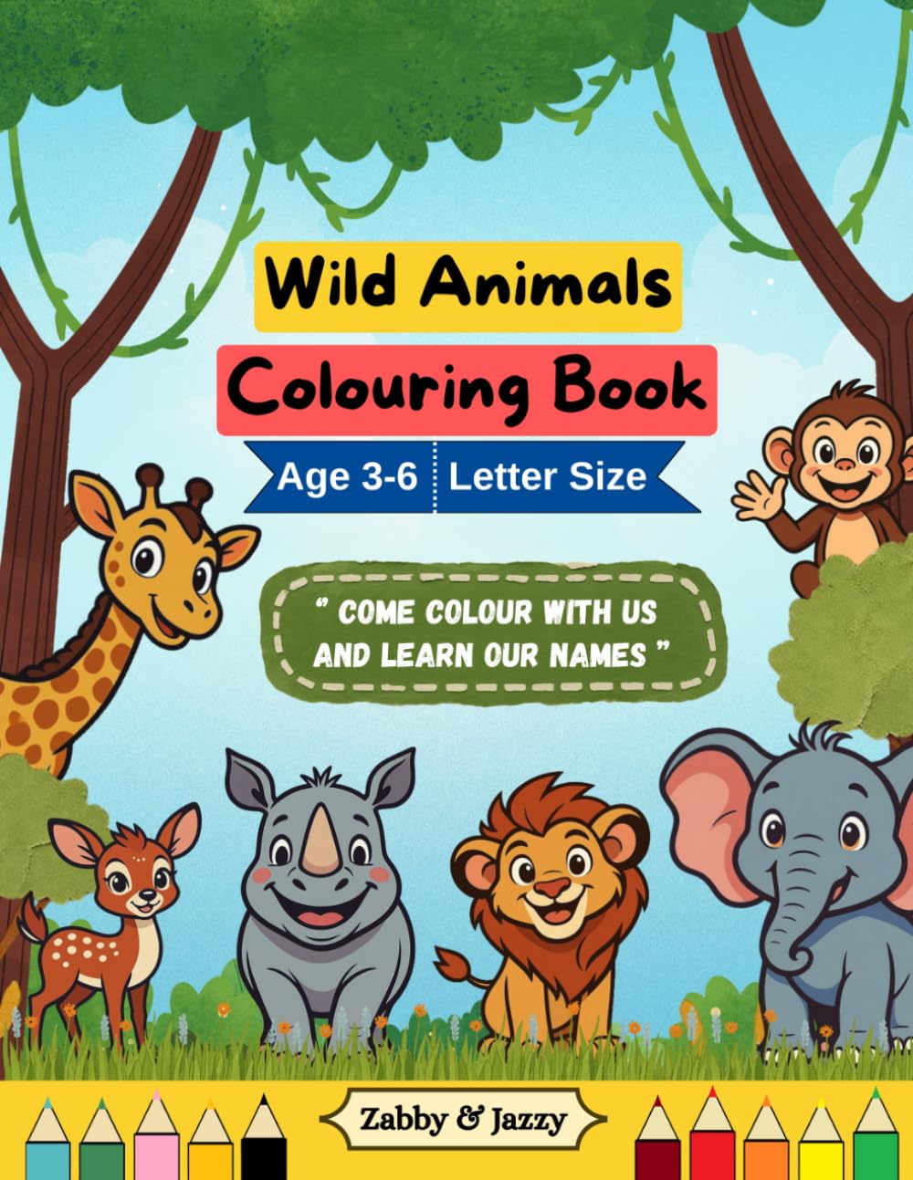 Wild animals Colouring Book for Kids.: Fun and Educational Activity Book for Toddlers and Preschoolers.