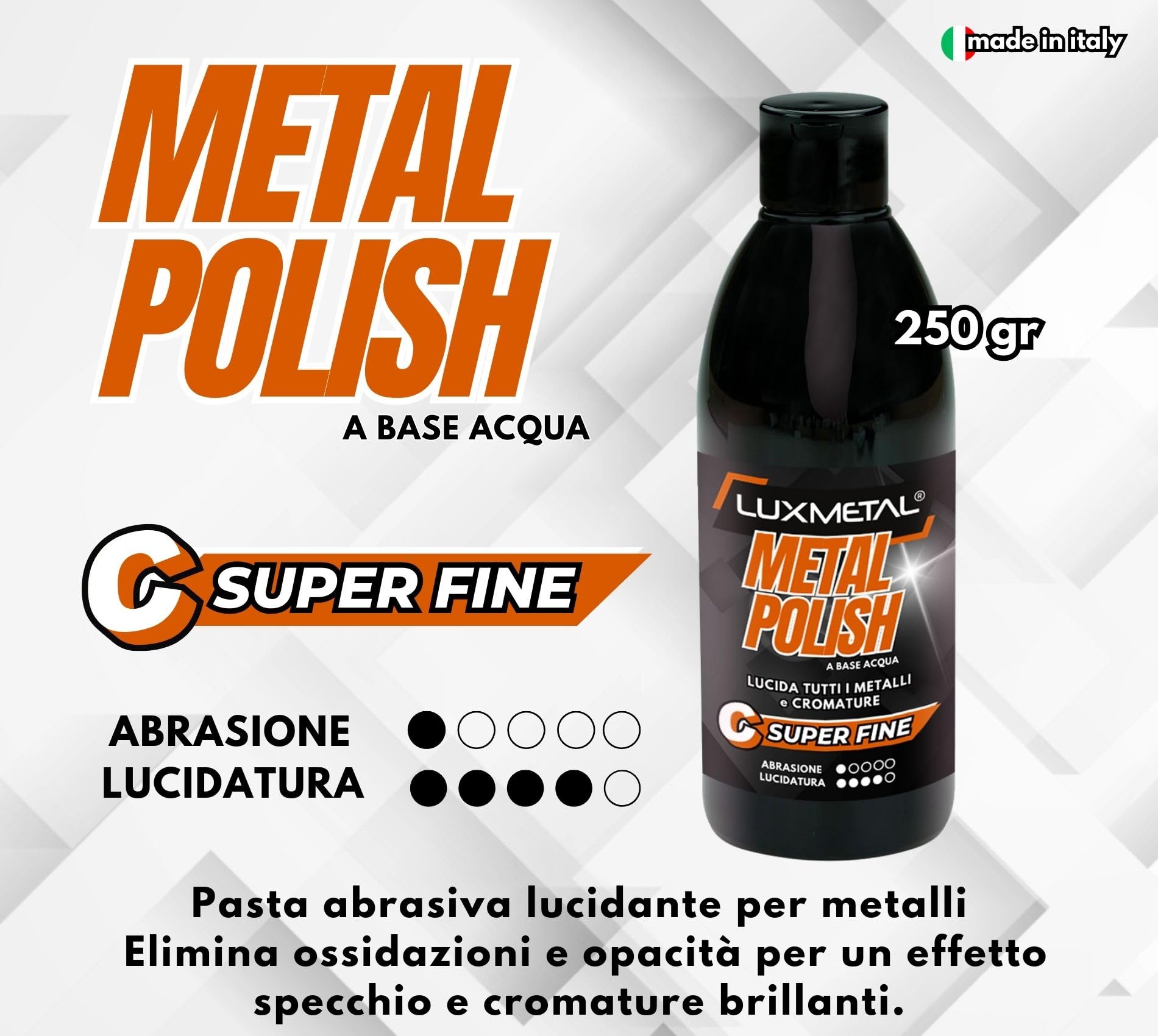 Lux Metal - Metal Polish Lucidante S. Fine "C" 250 GR Pasta abrasiva lucidatura metalli acciaio inox alluminio ottone bronzo rame ossidazioni effetto specchio cromature auto carrozzeria (250 Gr)