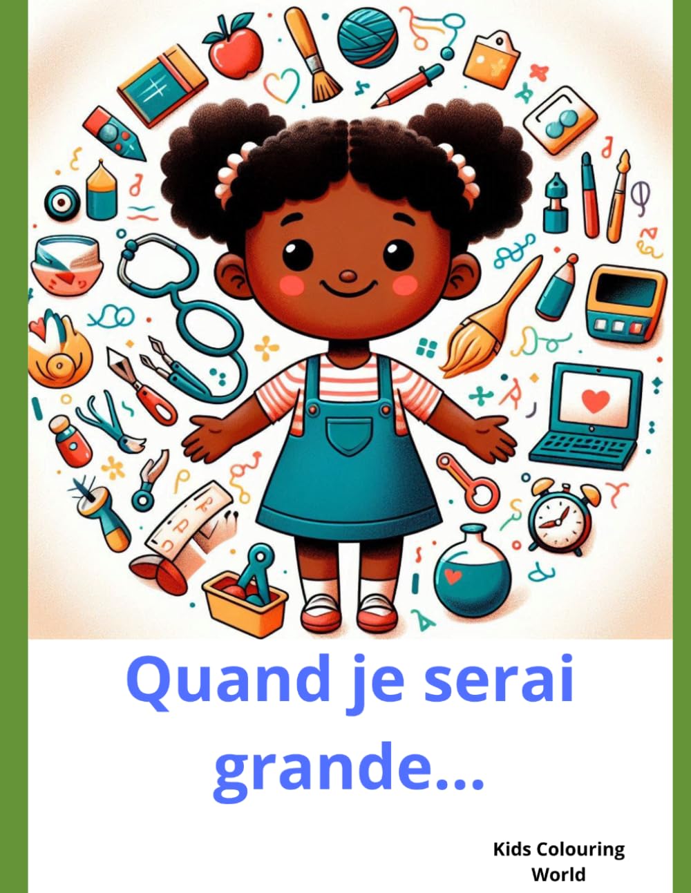 Quand je serai grande...