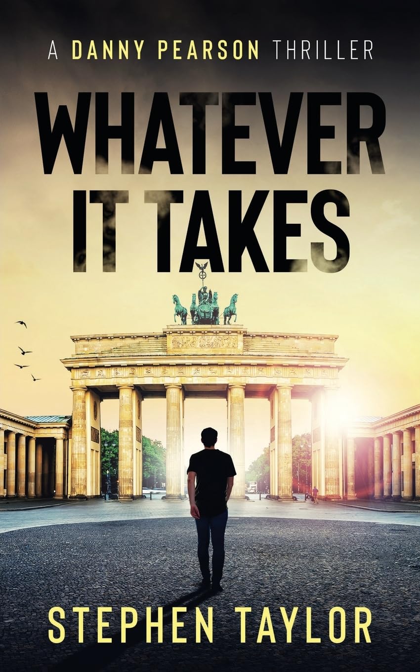 Whatever It Takes: 13 (A Danny Pearson Thriller)