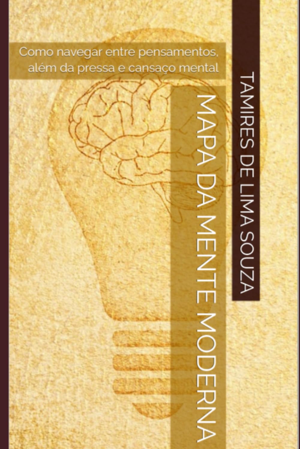 Mapa da Mente Moderna: Como navegar entre pensamentos, além da pressa e cansaço mental