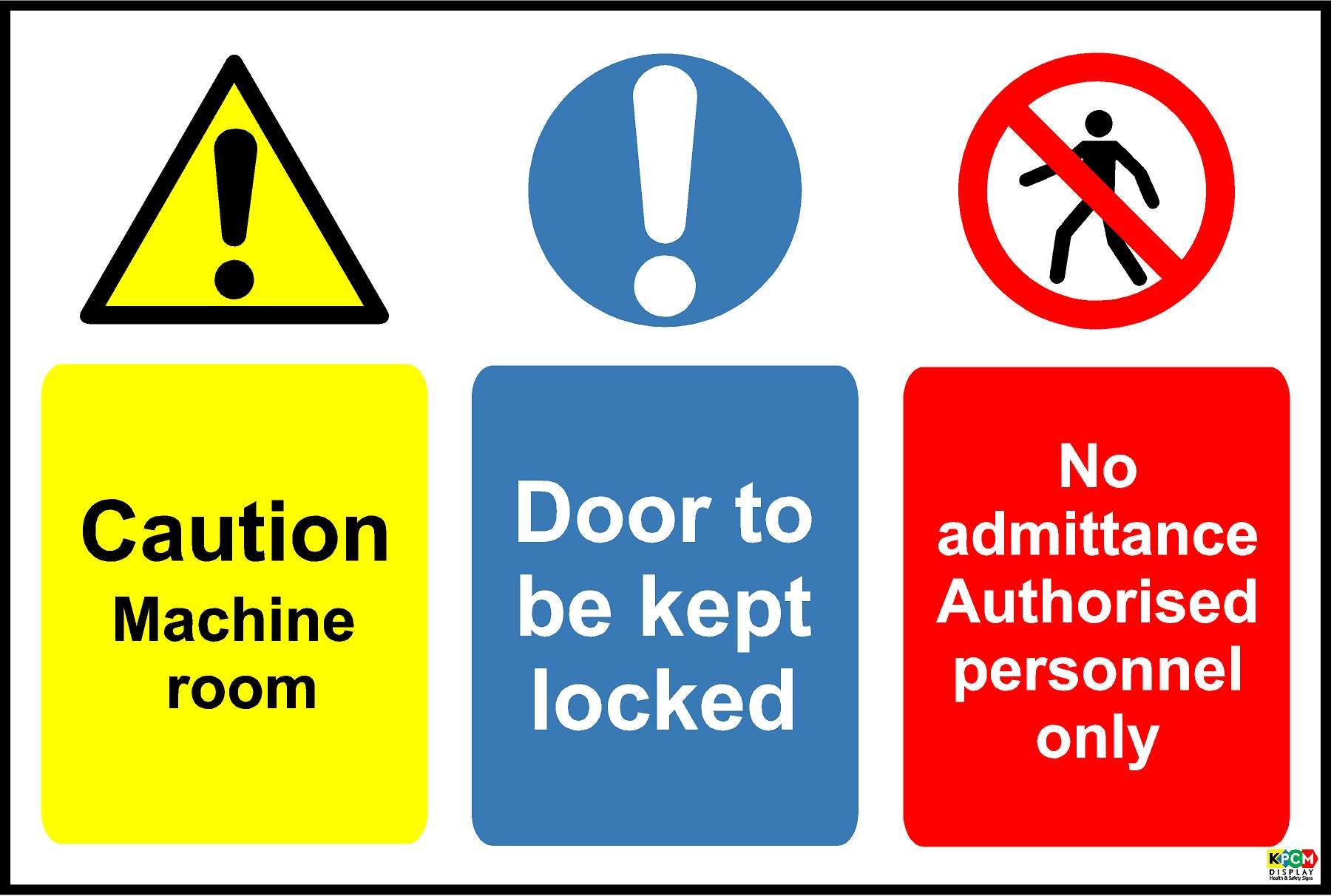 Caution Machine Room, Door to be Locked, No Admittance authorised Personnel only Sign - 1.2mm Rigid Plastic 300mm x 200mm