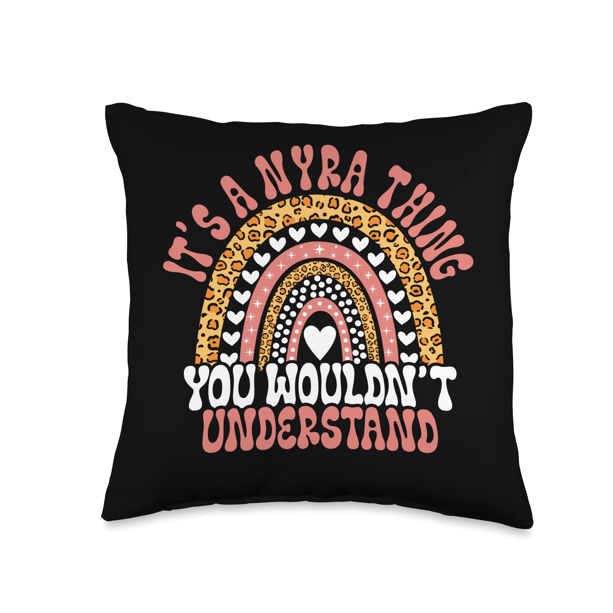 It's A Nyra Thing You Wouldn't UnderstandName Leopard Funny Birthday Quote Nyra Throw Pillow, 16x16, Multicolor