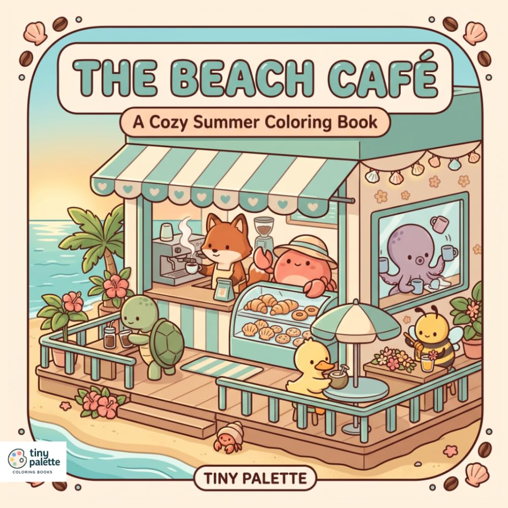 The Beach Café: A 40 Pages Cozy Summer Coloring Book