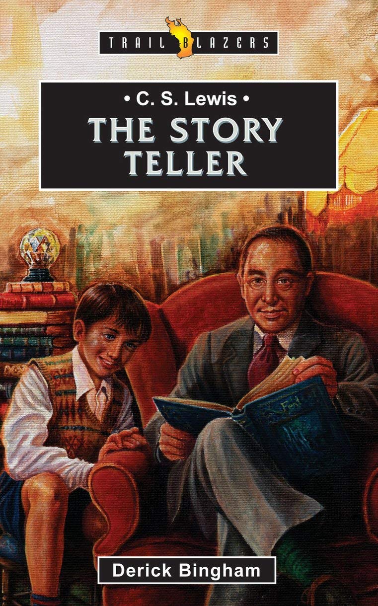 The Storyteller: C.S.Lewis (Story Teller, Trailblazer)