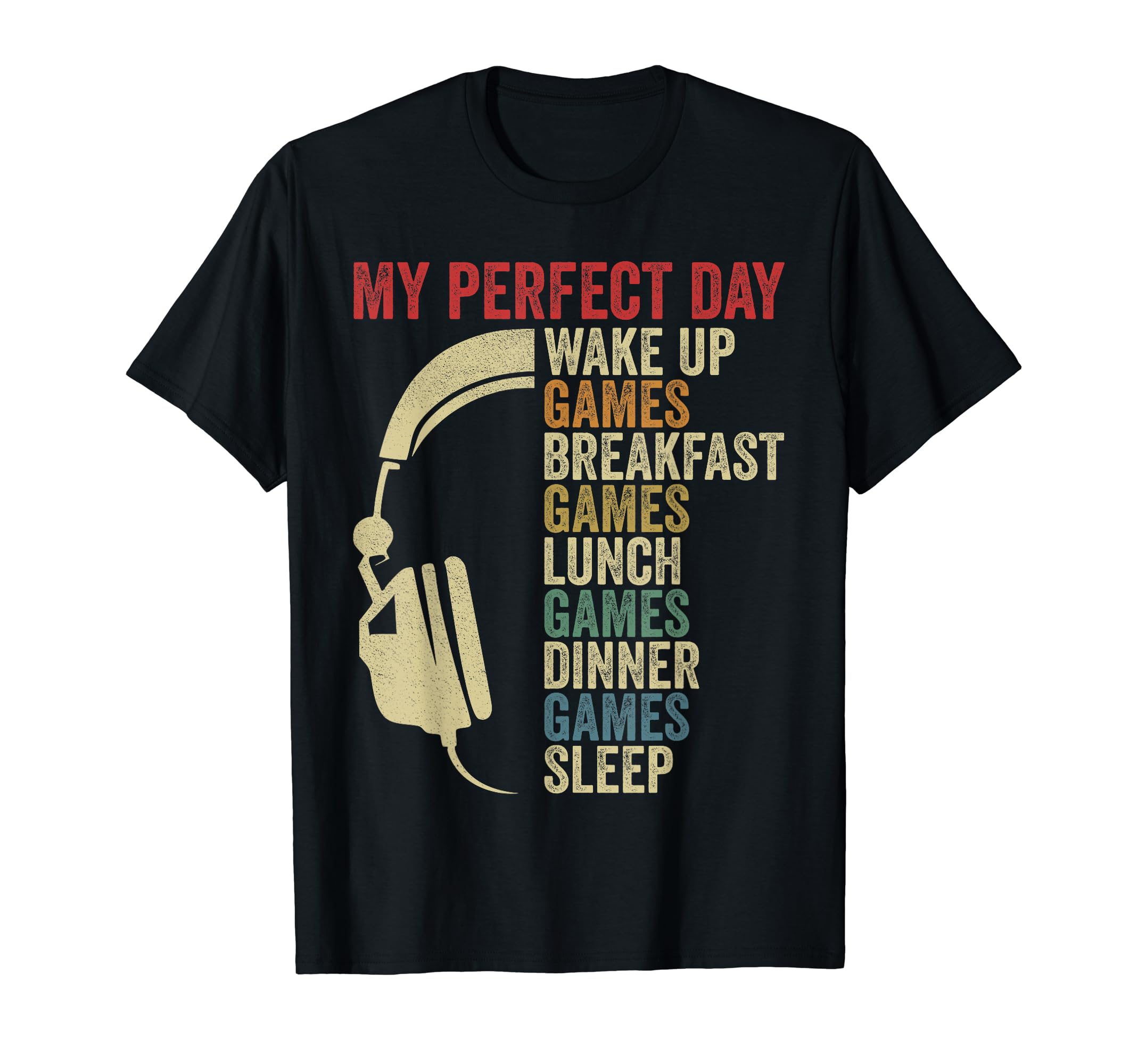 My Perfect Day Gamer Wake Up Gaming Video Games Boy Gamer T-Shirt