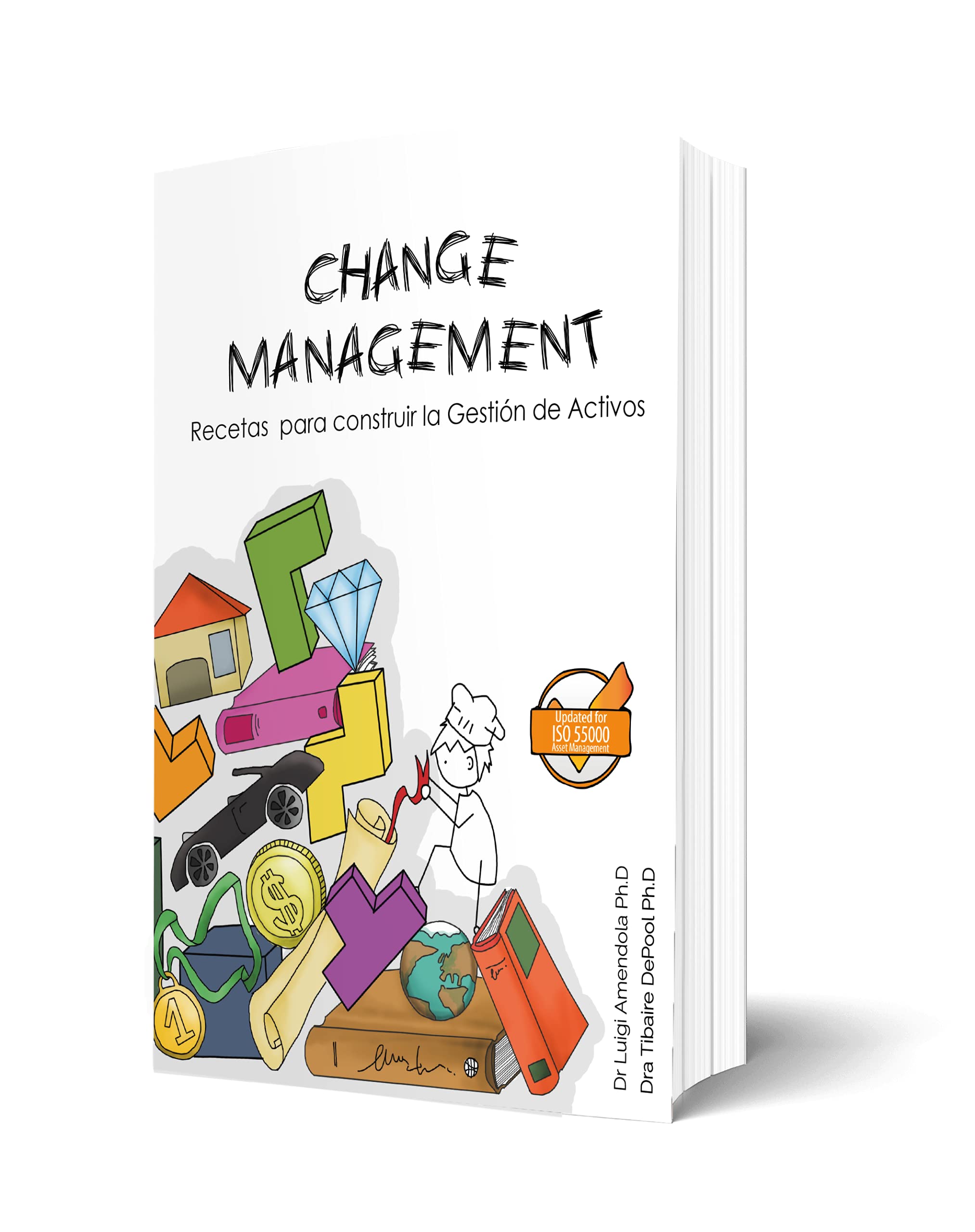Change Management: Recetas para Construir la Gestión de Activos