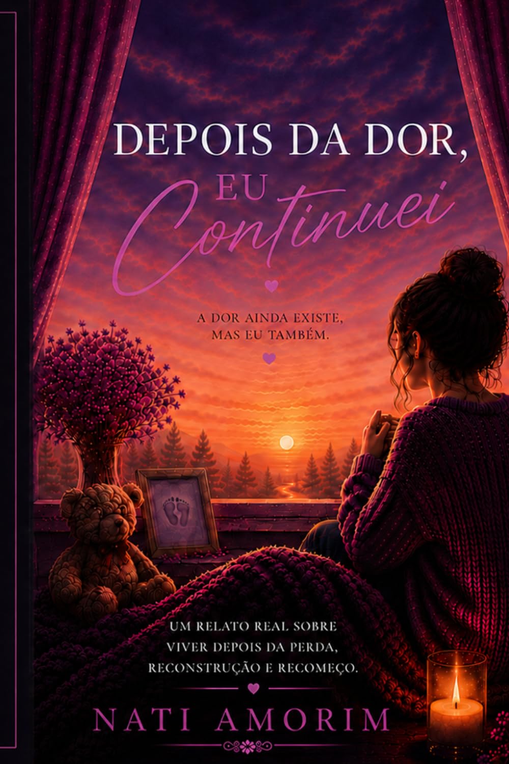 Depois da Dor, Eu Continuei: O que ninguém tem conta sobre viver depois da perda (Trilogia Depois da Dor)