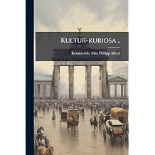 Kultur-kuriosa .. 02 German Edition