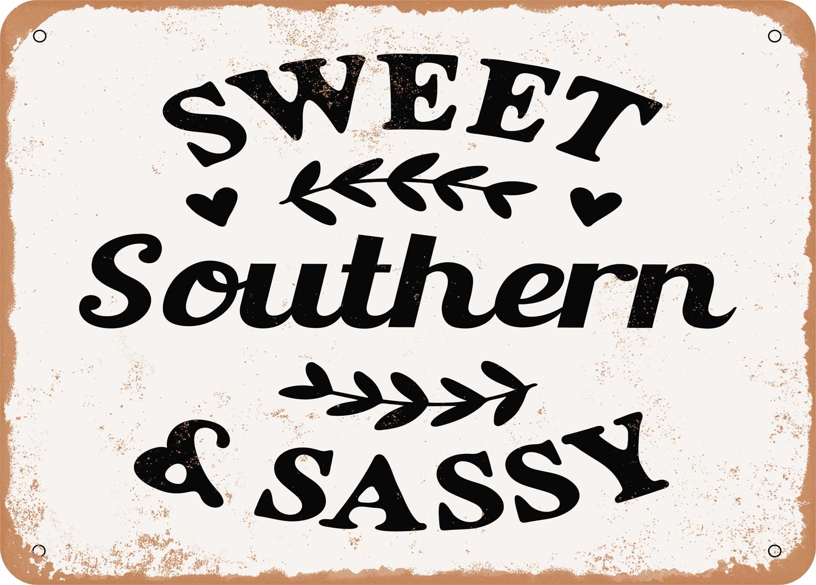 Miaomansenstore Metal Sign - Sweet Southern Sassy - 2 - Vintage Look Sign Home Decor
