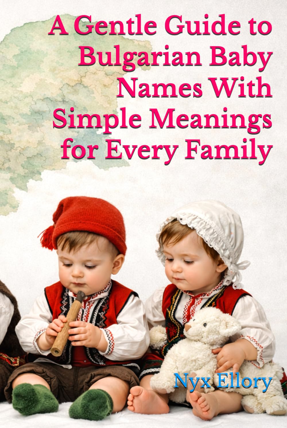 A Gentle Guide to Bulgarian Baby Names With Simple Meanings for Every Family