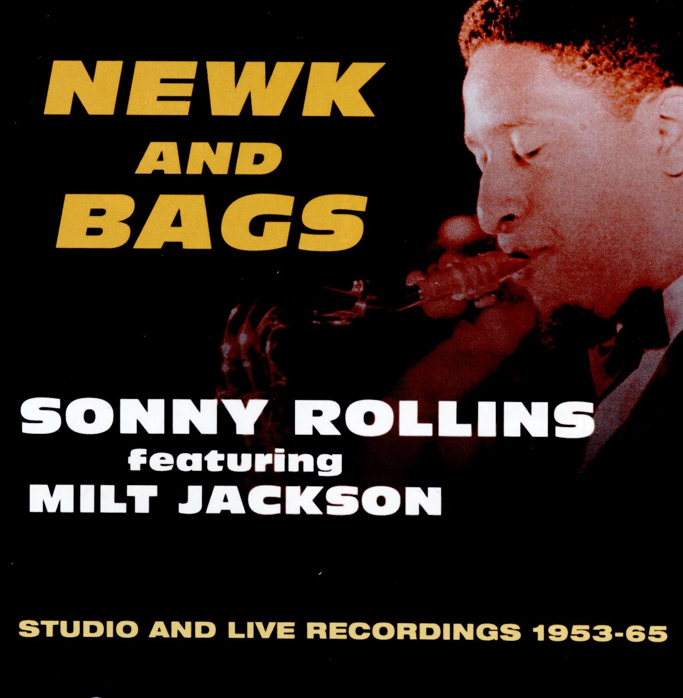 Newk and Bags: Studio and Live Recordings 1953-65