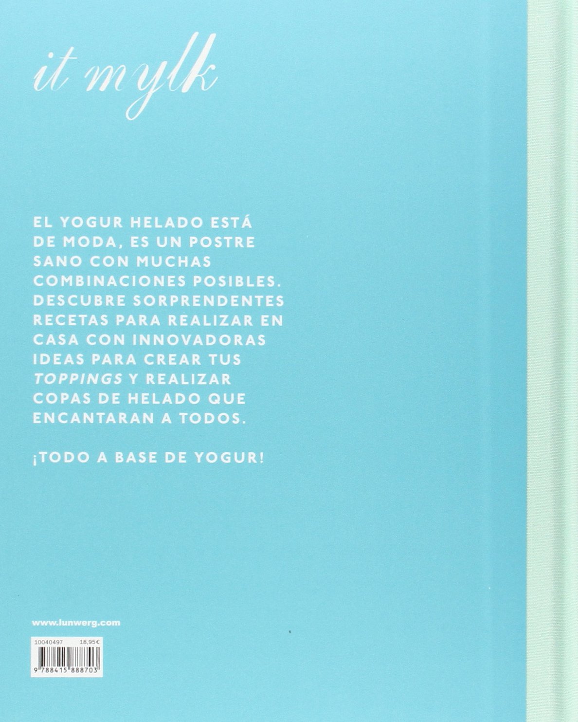 Yogur helado: Gourmet