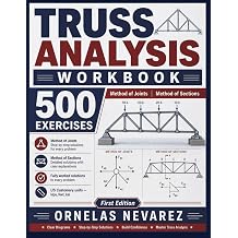 TRUSS ANALYSIS WORKBOOK 500 EXERCISES Method of Joints   Method of Sections