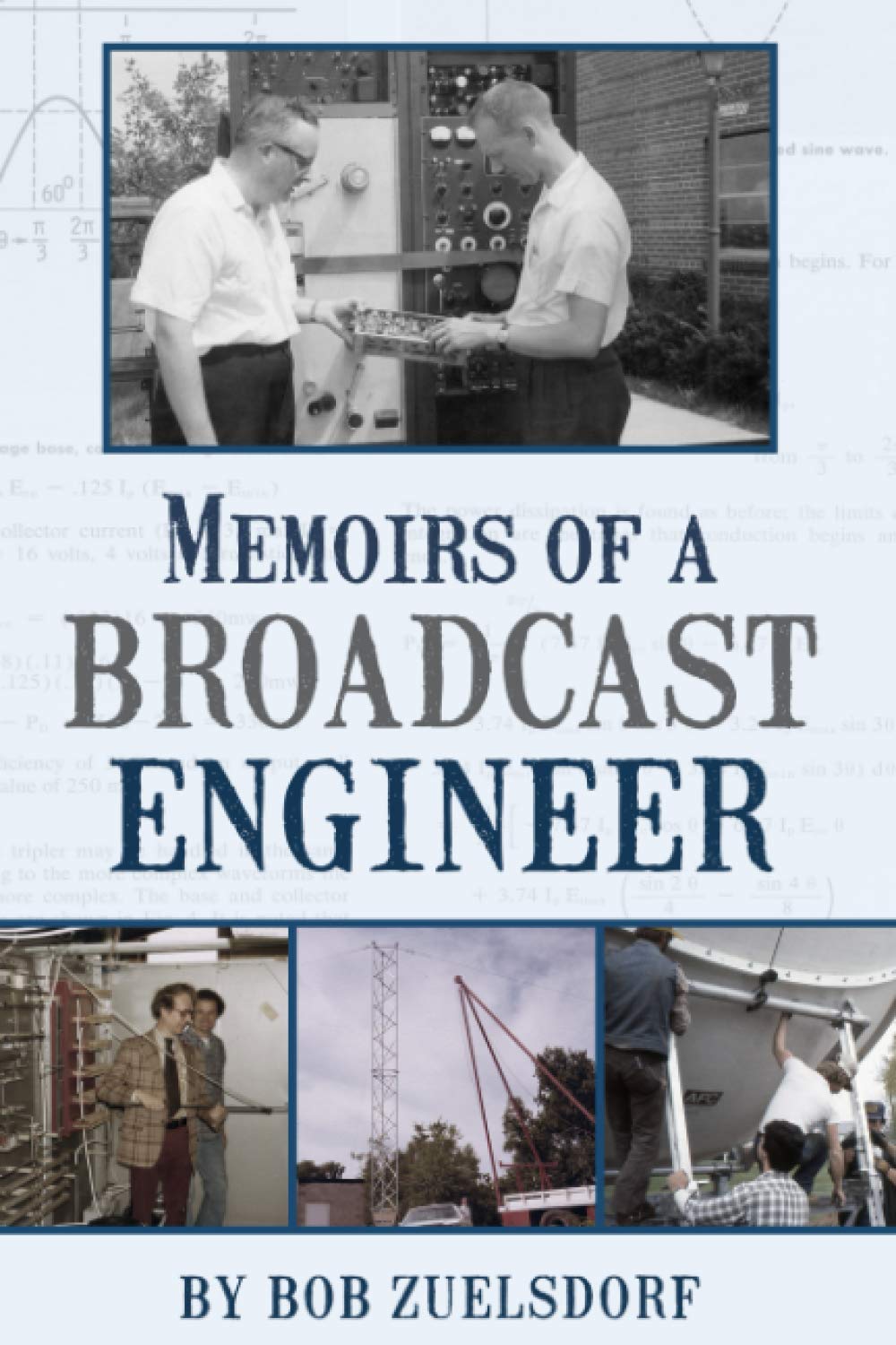 Memoirs of a Broadcast Engineer