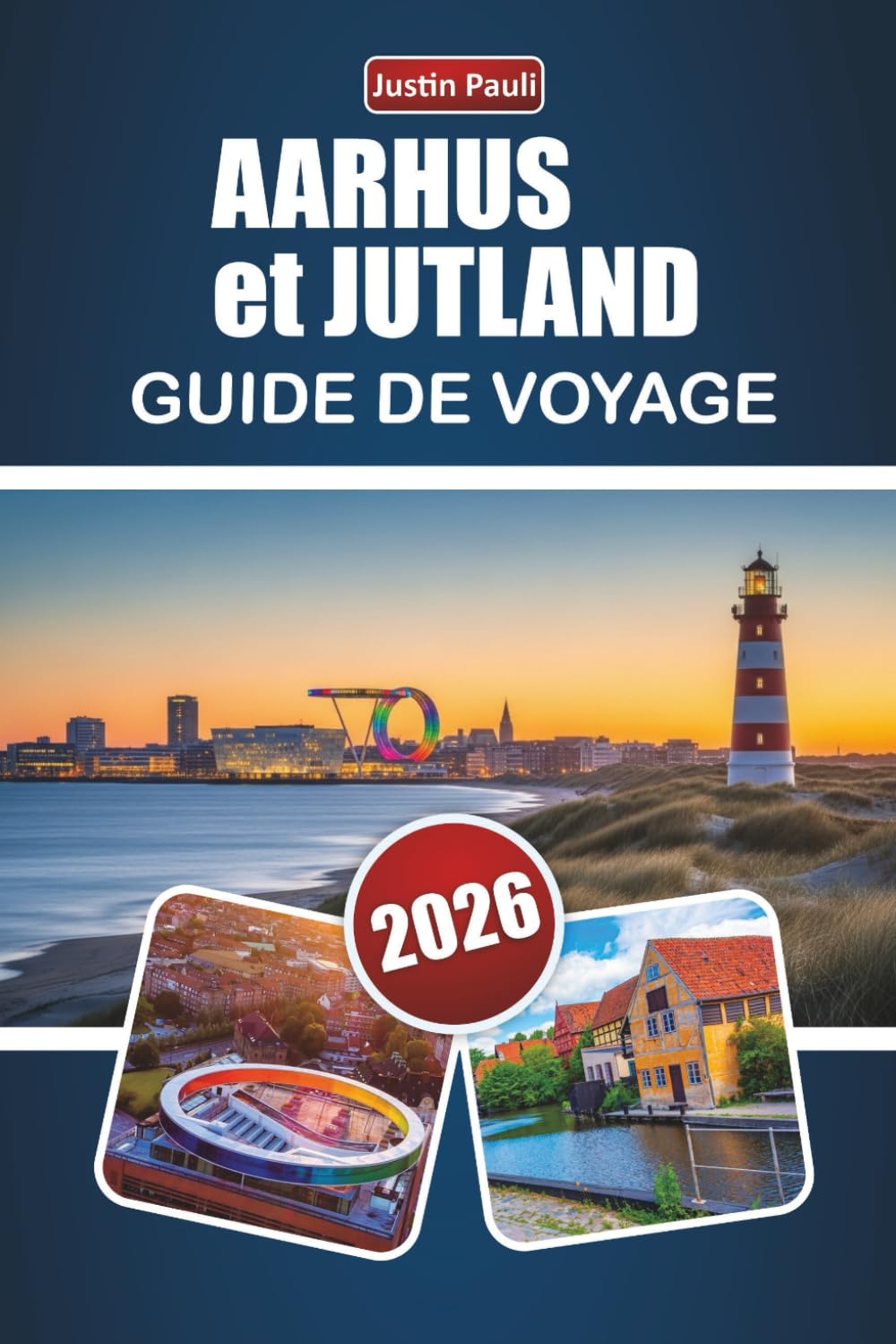 AARHUS et JUTLAND GUIDE DE VOYAGE 2026: Découvrez les principales attractions, les villes côtières, la cuisine locale et les expériences culturelles de l'ouest du Danemark
