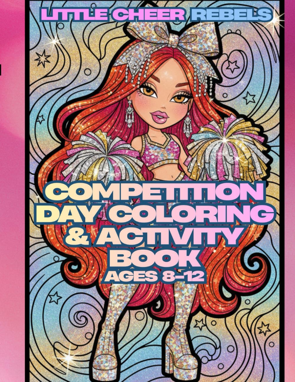 Cheerleading Competition Day Coloring & Activity Book: Ages 8-12