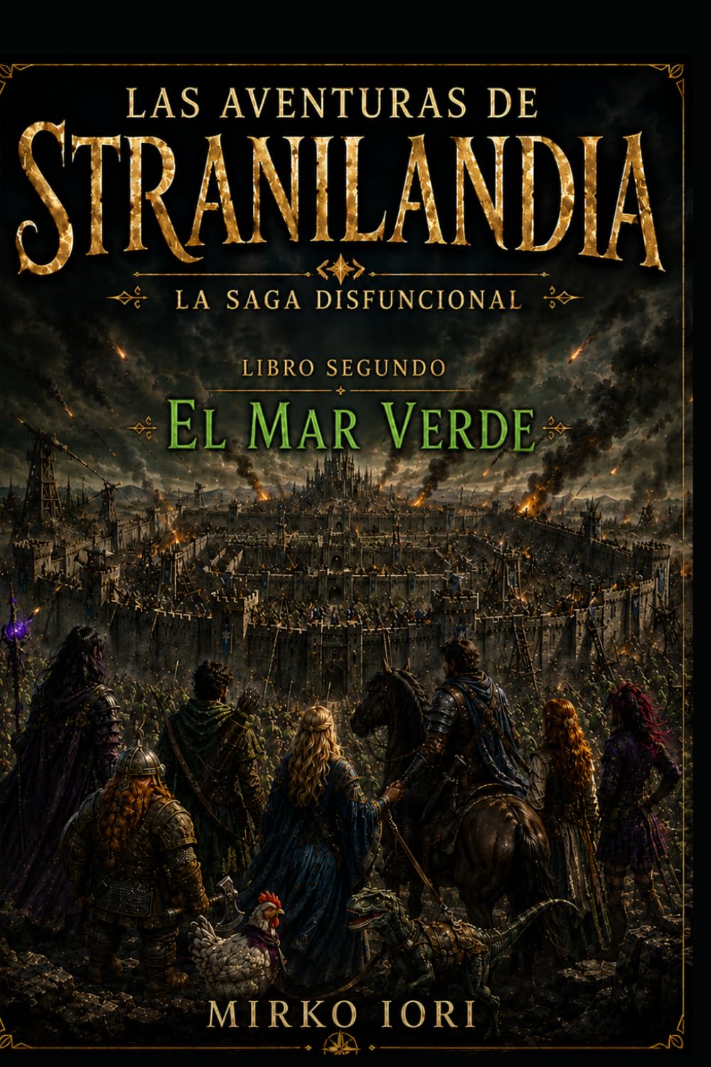 EL MAR VERDE (LAS AVENTURAS DE STRANILANDIA - LA SAGA DISFUNCIONAL)