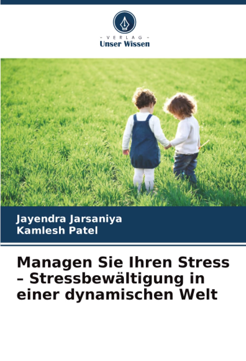 Managen Sie Ihren Stress – Stressbewältigung in einer dynamischen Welt