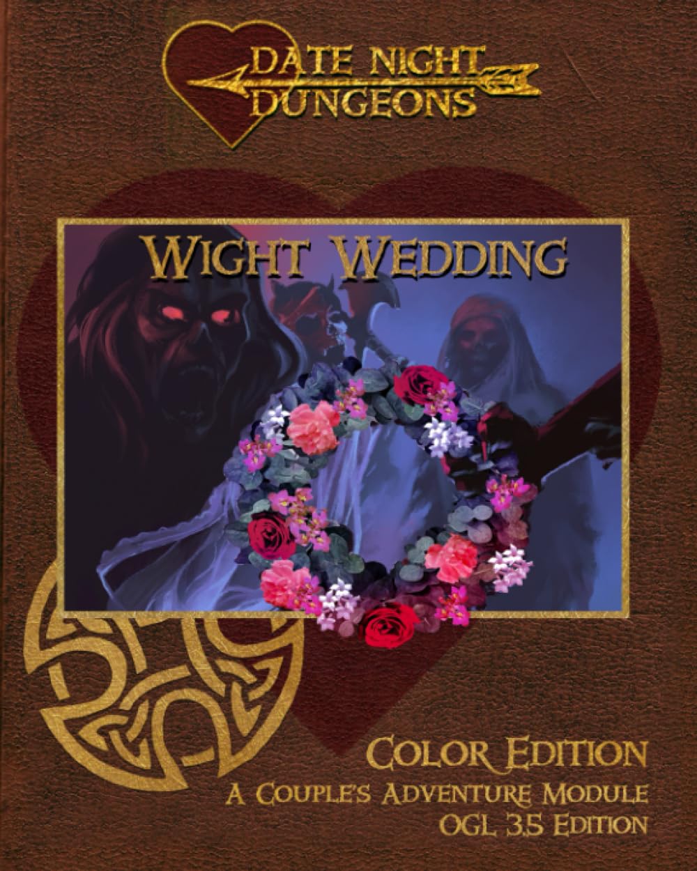 Wight Wedding: A Couple's Adventure Module: OGL 3.5 Edition: Color Edition (Date Night Dungeons)