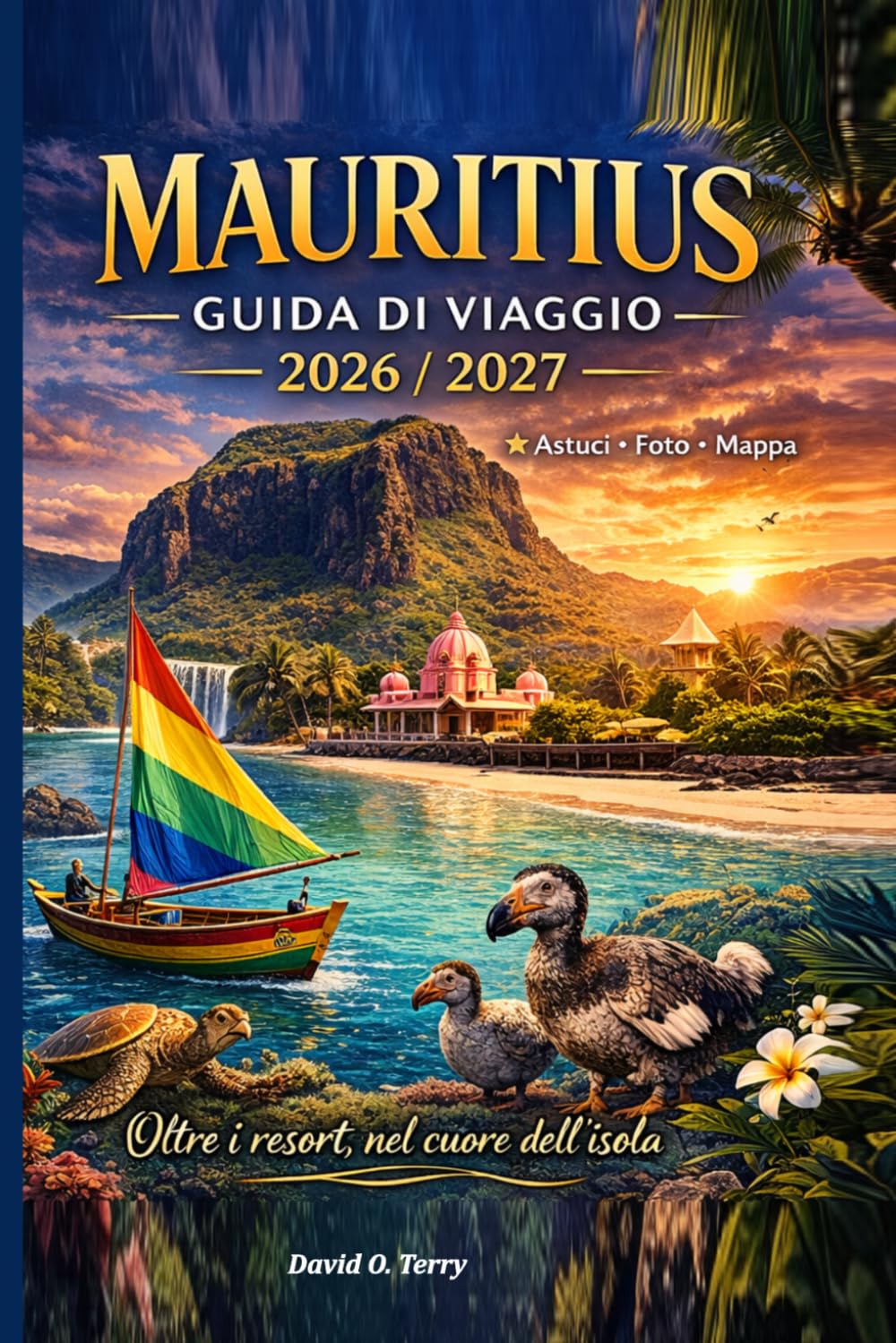 Mauritius Guida di viaggio, 2026/2027: Oltre i resort, nell'anima dell'isola