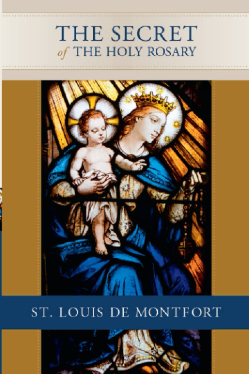 The Secret of the Holy Rosary