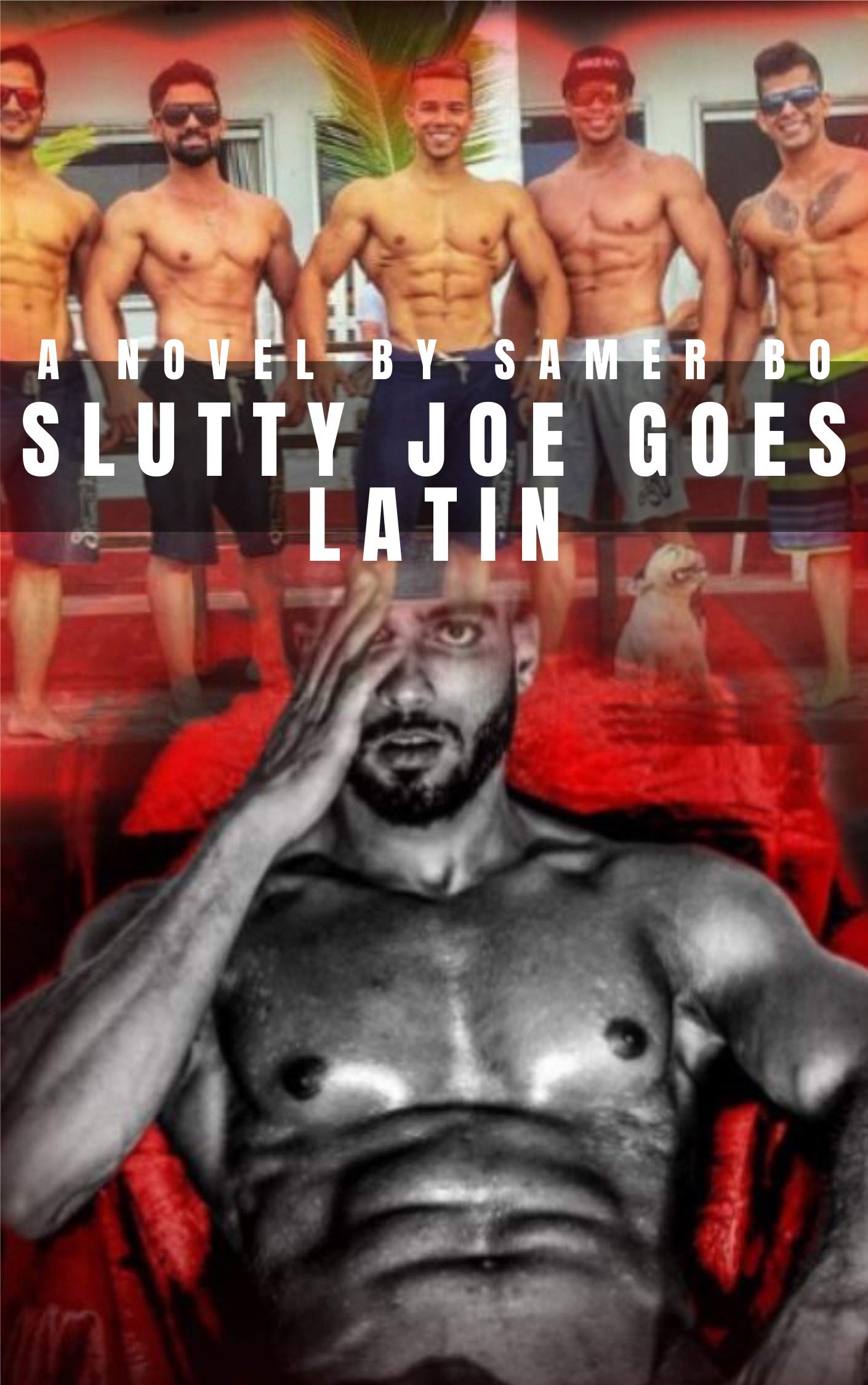 Slutty Joe goes Latin
