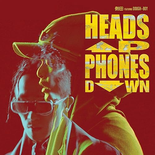 Heads up Phones down (feat. Dough-Boy)