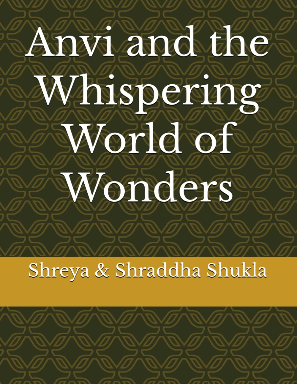 Anvi and the Whispering World of Wonders