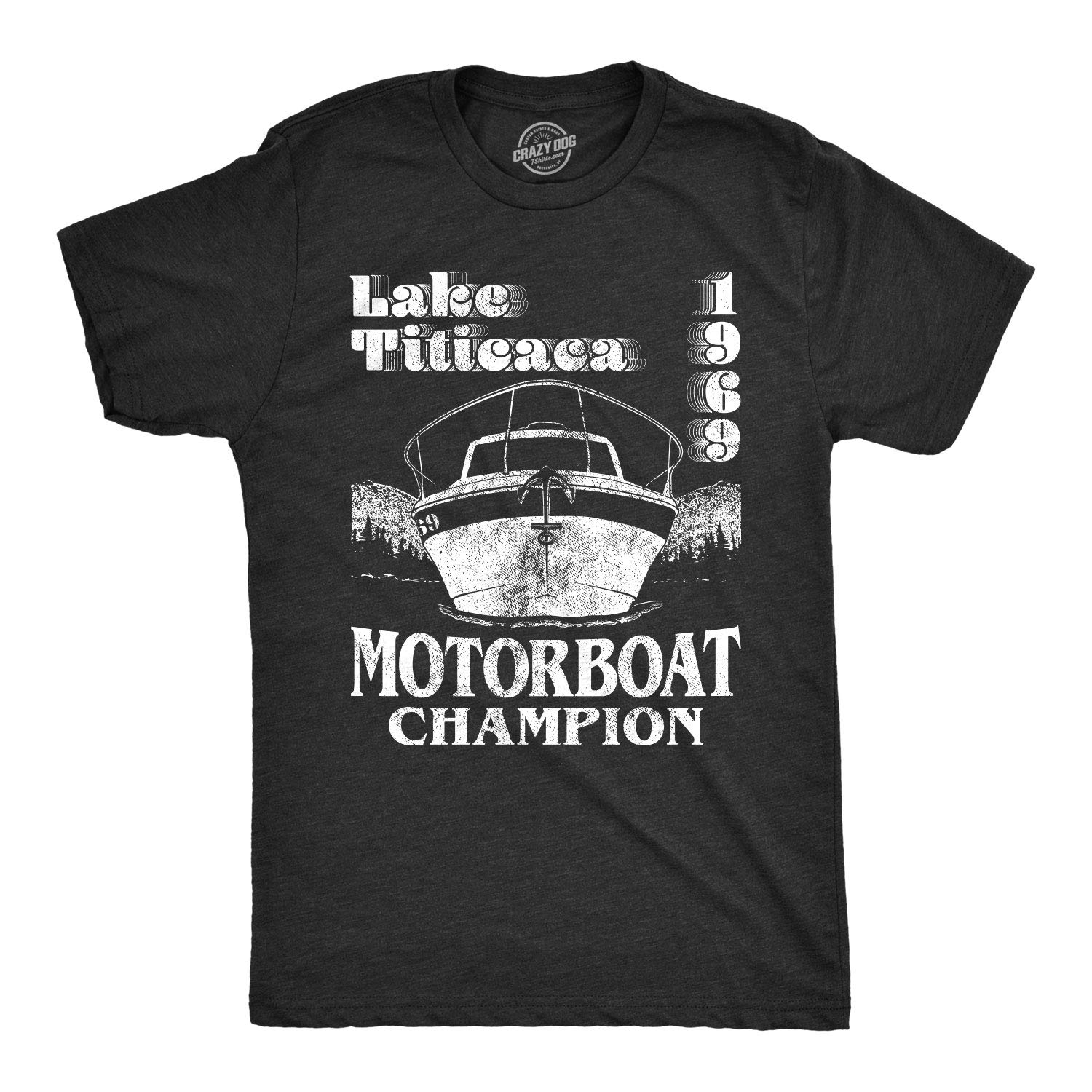 Crazy Dog T-ShirtsMens Lake Titicaca T Shirt 1969 Motorboat Champion Funny Camping Shirt