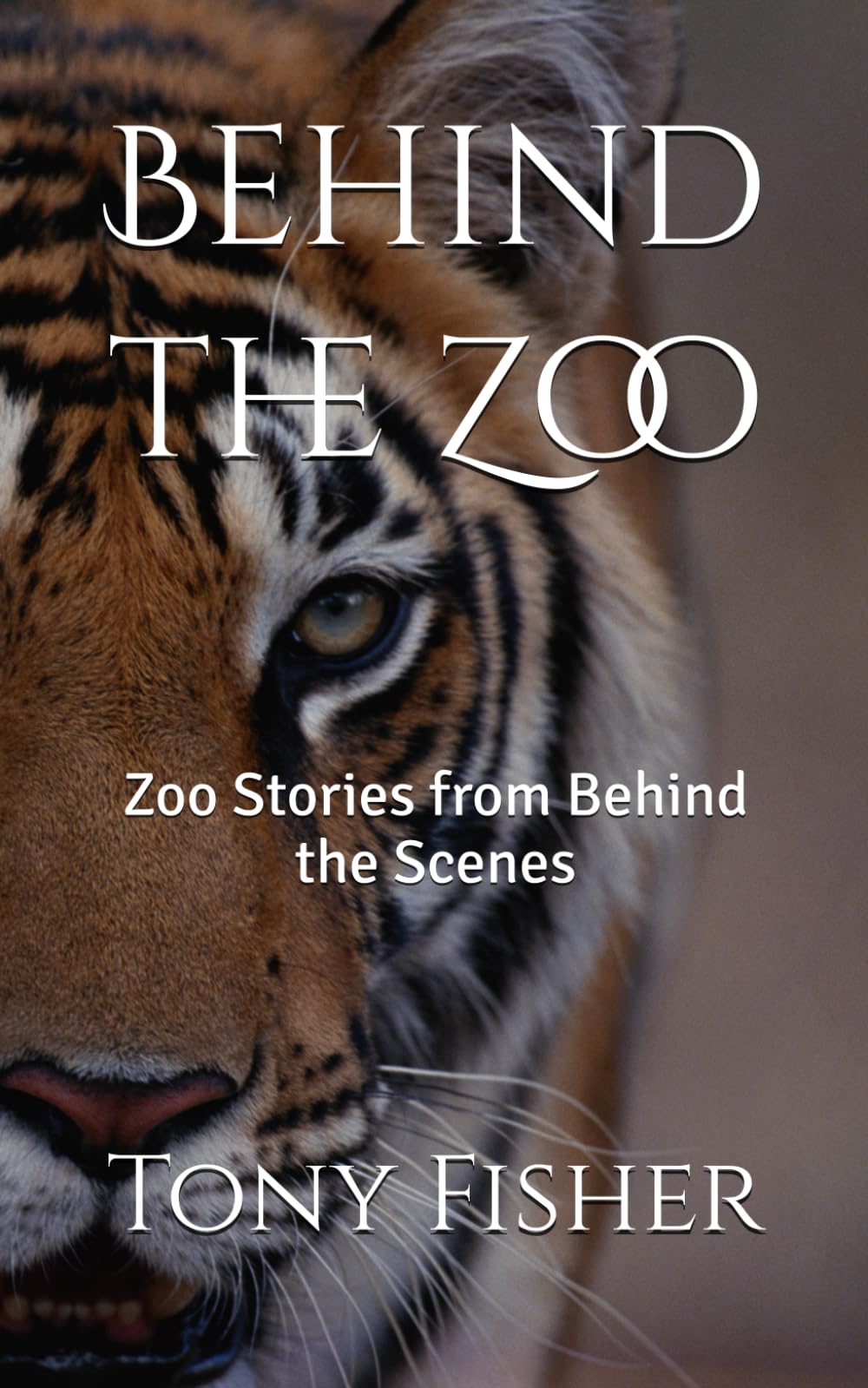 Behind the Zoo: Zoo Stories from Behind the Scenes