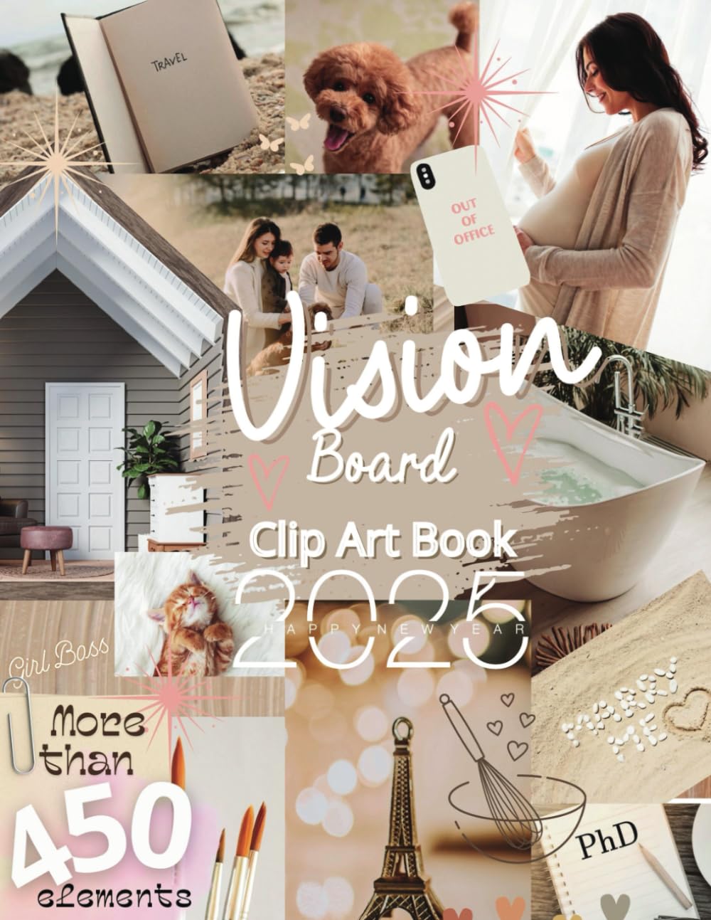 Vision Board Clip Art Book 2025: More than 450 elements; pictures ...