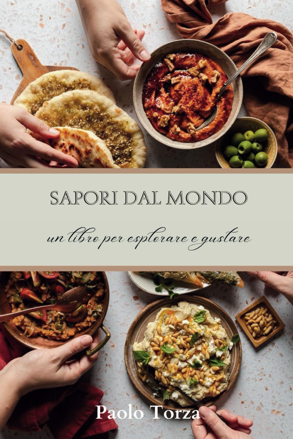 Sapori dal Mondo: Un Libro per Esplorare e Gustare Paperback – 14 Dec. 2023