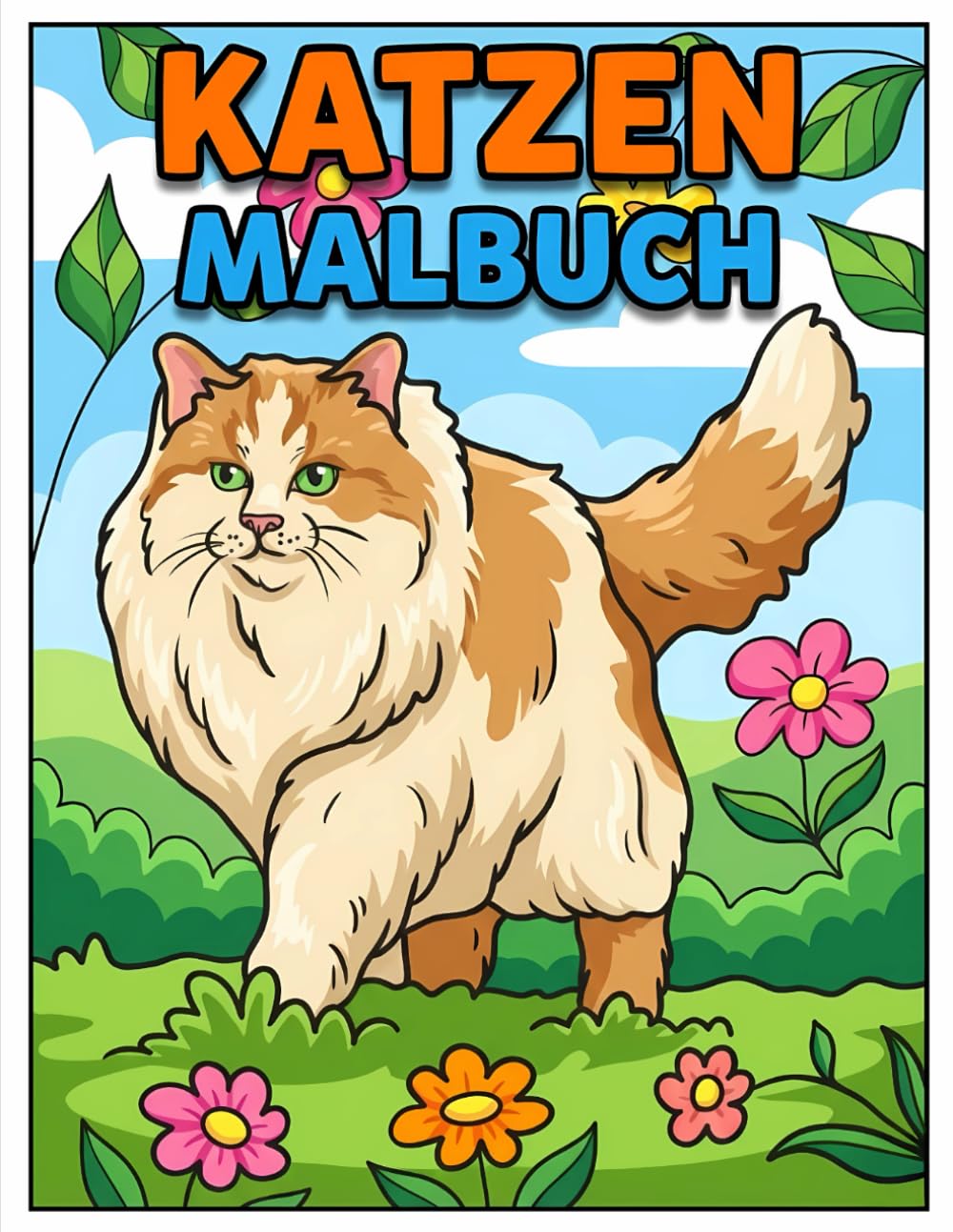 Katzen Malbuch: Wunderschöne und humorvolle Illustrationen für Kinder ab sechs Jahren und fantasievolle Jugendliche