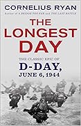 The Longest Day: The Classic Epic of D-Day