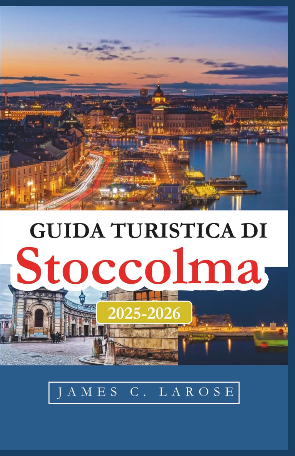 Guida turistica di Stoccolma 2025-2026: Scopri i sapori locali, i quartieri e le esperienze che definiscono il fascino distintivo della città