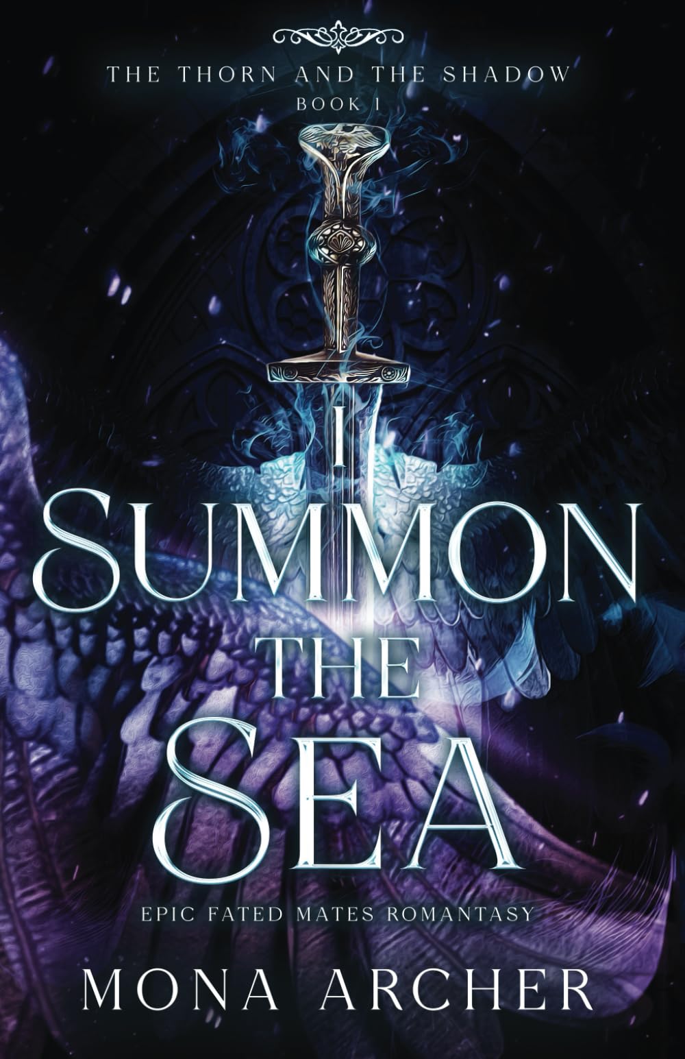 I Summon the Sea: An Epic Fated Mates Romantasy: 1 (The Thorn and the Shadow)