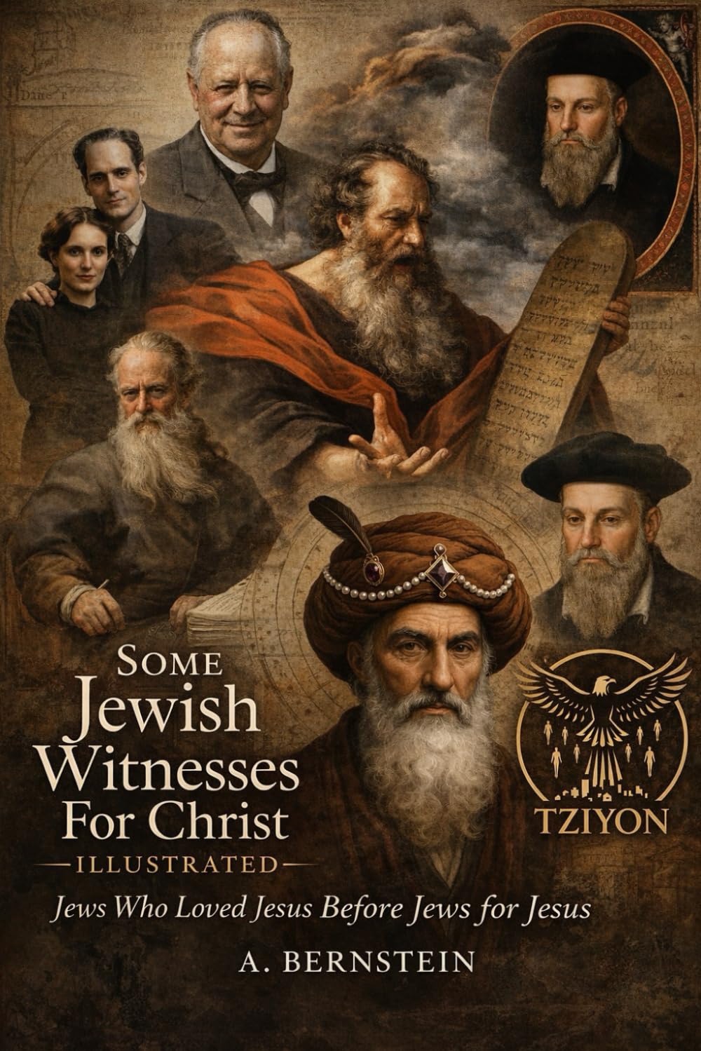 Some Jewish Witnesses For Christ: Yeshua has not left himself without witness in Israel