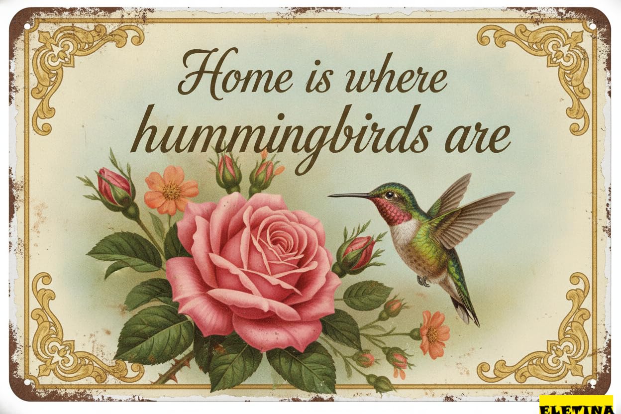 Home Is Where Hummingbirds Are Tin Sign, 8x12 Inch Decor