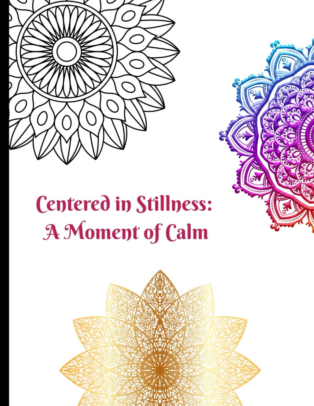 Centered in Stillness: A Moment of Calm