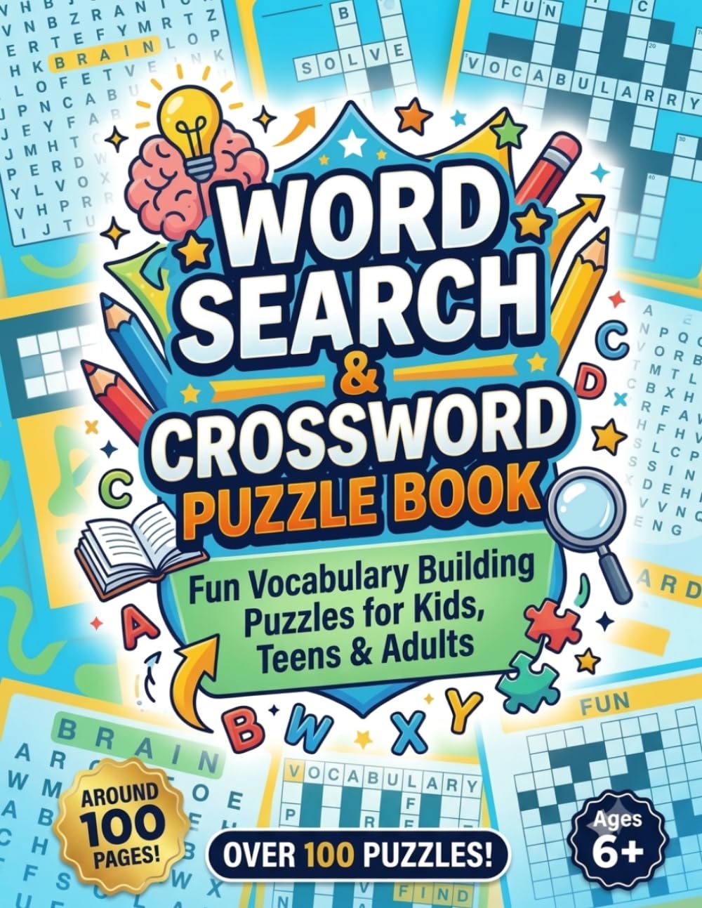 Word Search & Crossword Puzzle Book: Fun Vocabulary Building Puzzles for Kids, Teens & Adults