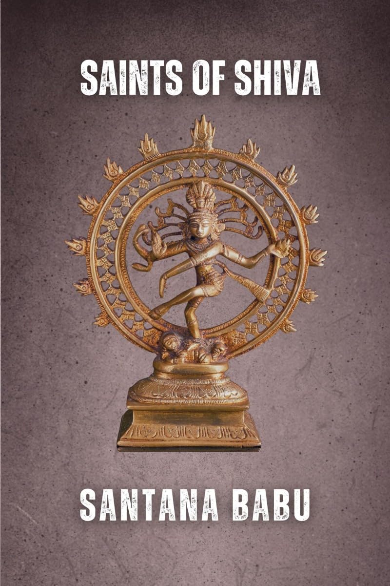 Saints of Shiva: The 63 Nayanars