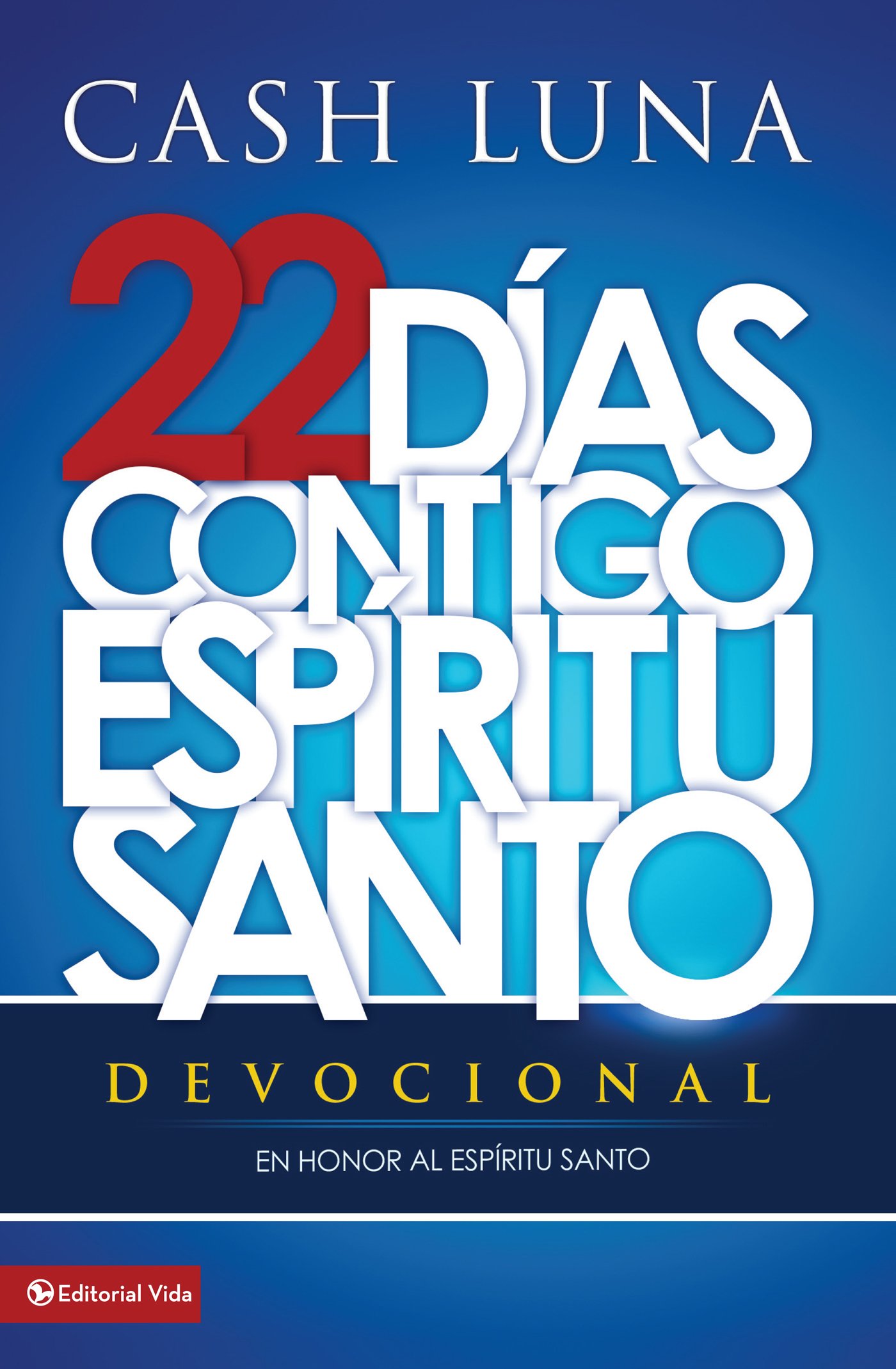 Contigo, Espíritu Santo: Devocional (Spanish Edition)