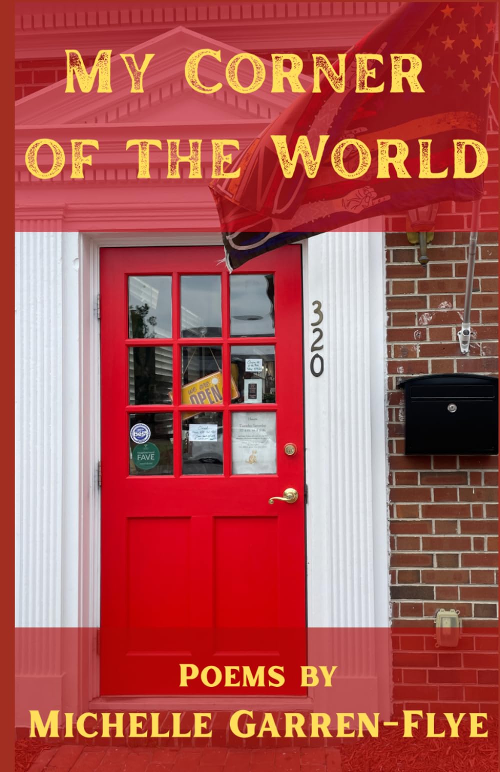 My Corner of the World: Photographs and Poems