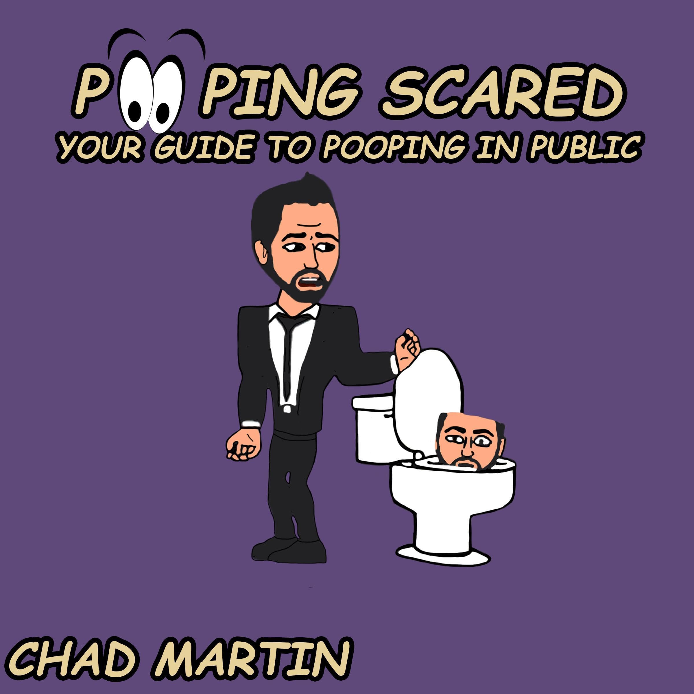 Pooping Scared