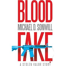 Blood Fake A Stolen Valor Story