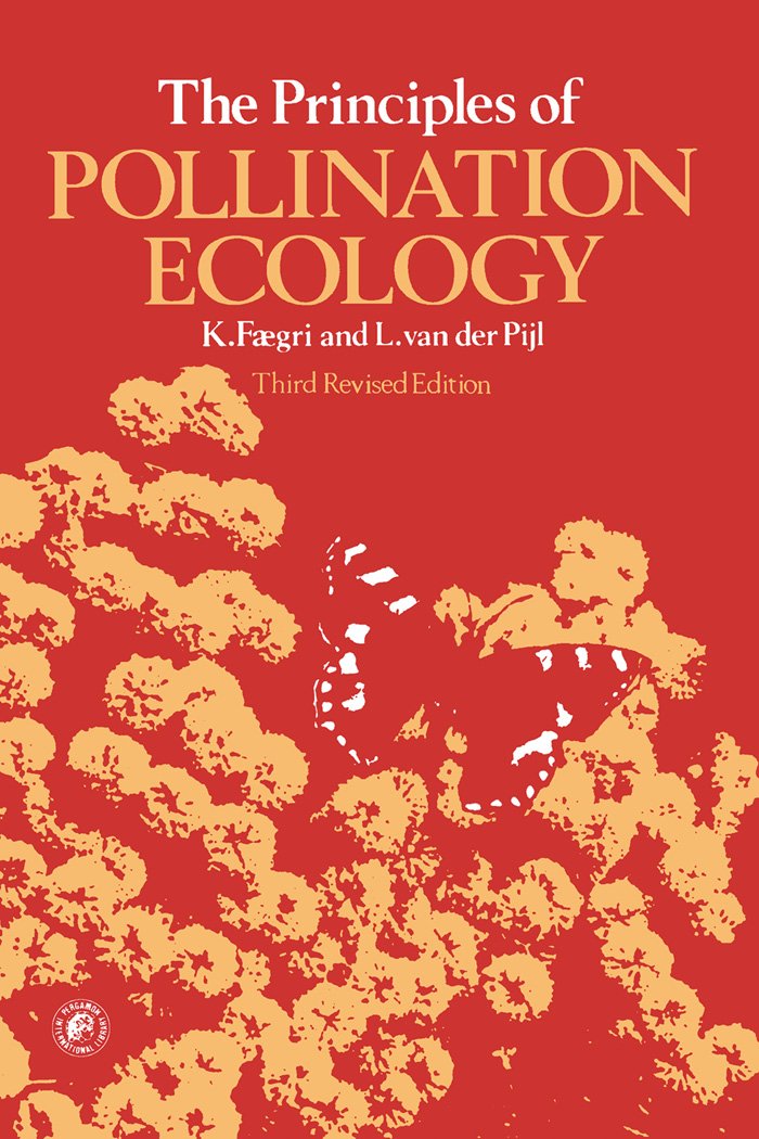 Principles of Pollination Ecology (Pergamon International Library of Science, Technology, Engineering, and Social Studies)