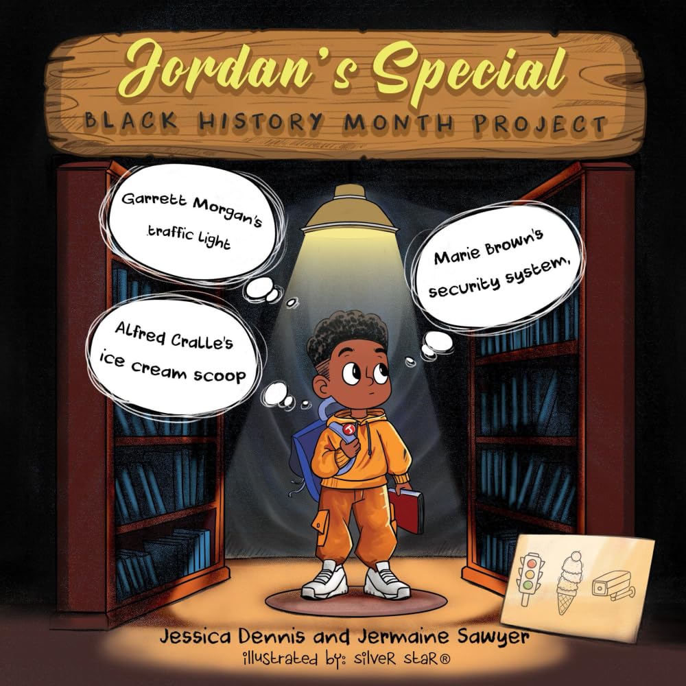 Jordan’s Special Black History Month Project: A Rhyming Celebration of Black Inventors, Family, and Life Lessons (Jordan's Adventures)