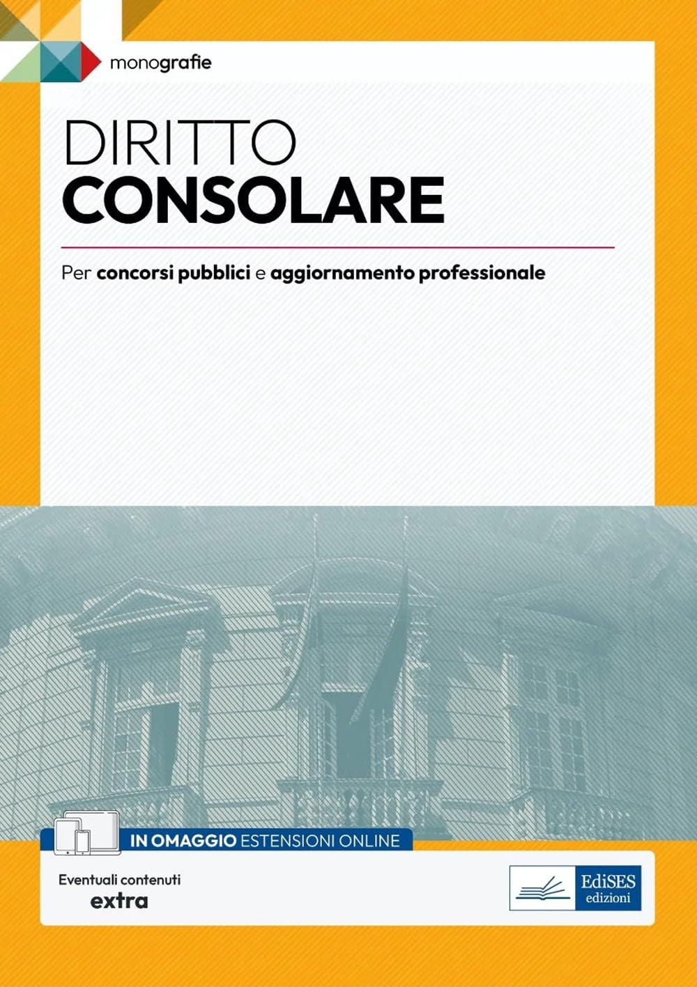 Diritto Consolare. Per Concorsi Pubblici E Aggiornamento Professionale. Con Espansione Online - 4